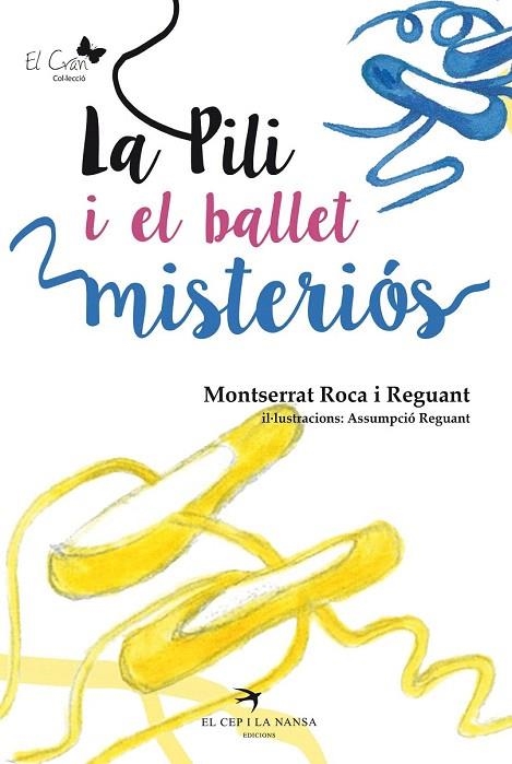 PILI I EL BALLET MISTERIOS, LA | 9788494470813 | ROCA, MONTSERRAT | Llibreria La Gralla | Librería online de Granollers