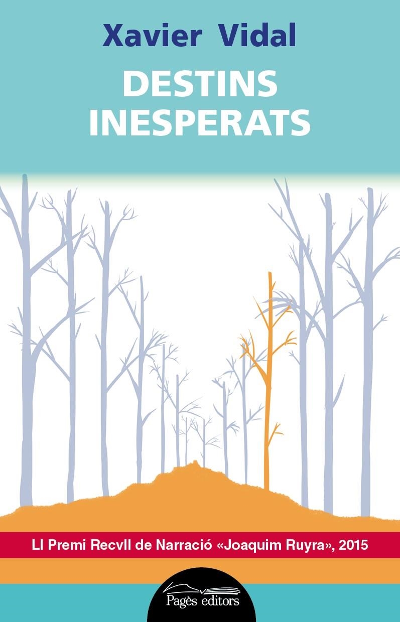 DESTINS INESPERATS | 9788499756608 | VIDAL, XAVIER | Llibreria La Gralla | Librería online de Granollers