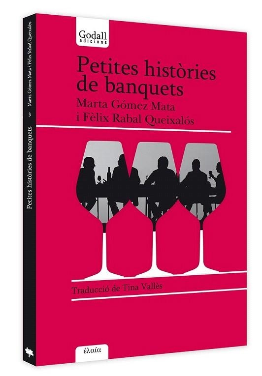 PETITES HISTÒRIES DE BANQUETS | 9788494162398 | GÓMEZ MATA, MARTA / RABAL QUEIXALÓS, FÈLIX | Llibreria La Gralla | Llibreria online de Granollers