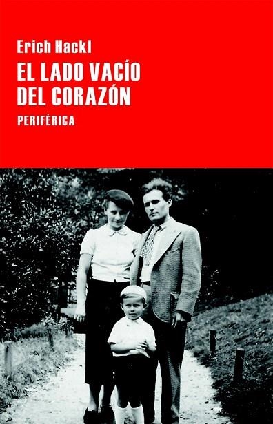 LADO VACÍO DEL CORAZÓN, EL | 9788416291250 | HACKL, ERICH | Llibreria La Gralla | Librería online de Granollers