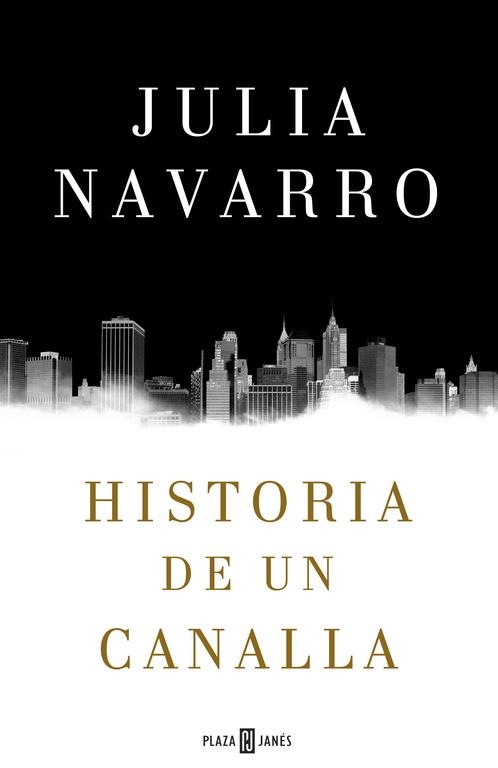 HISTORIA DE UN CANALLA | 9788401016950 | NAVARRO, JULIA | Llibreria La Gralla | Llibreria online de Granollers