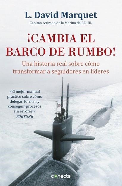 ¡CAMBIA EL BARCO DE RUMBO! | 9788416029594 | MARQUET,L. DAVID | Llibreria La Gralla | Llibreria online de Granollers