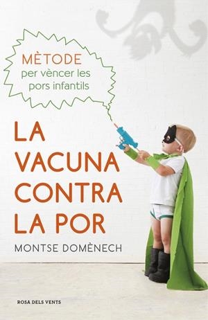 VACUNA CONTRA LA POR, LA  | 9788415961987 | DOMÈNECH,MONTSE | Llibreria La Gralla | Librería online de Granollers