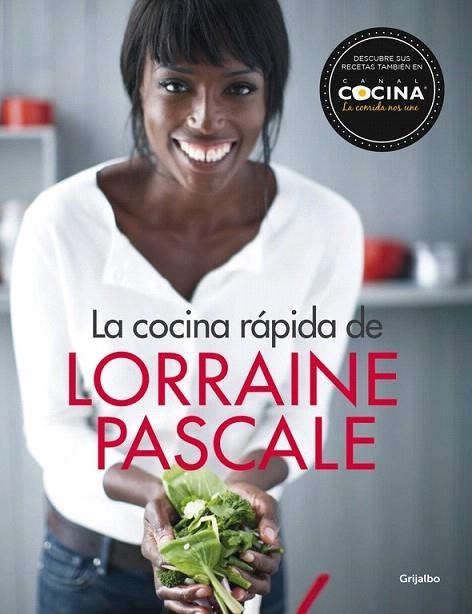 COCINA RÁPIDA DE LORRAINE PASCALE, LA | 9788416449132 | PASCALE, LORRAINE | Llibreria La Gralla | Librería online de Granollers