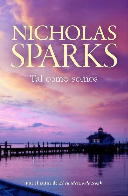 TAL COMO SOMOS | 9788499187785 | SPARKS, NICHOLAS | Llibreria La Gralla | Llibreria online de Granollers