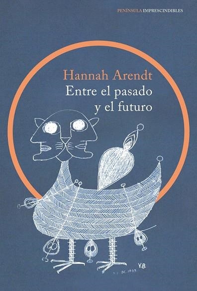 ENTRE EL PASADO Y EL FUTURO | 9788499424798 | ARENDT, HANNAH | Llibreria La Gralla | Llibreria online de Granollers