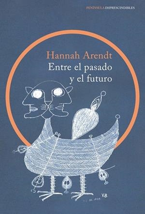 ENTRE EL PASADO Y EL FUTURO | 9788499424798 | ARENDT, HANNAH | Llibreria La Gralla | Llibreria online de Granollers