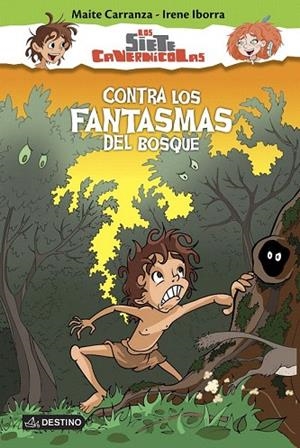 CONTRA LOS FANTASMAS DEL BOSQUE | 9788408150336 | CARRANZA, MAITE; IBORRA, IRENE | Llibreria La Gralla | Llibreria online de Granollers