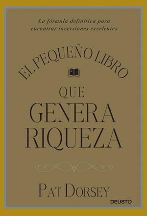 PEQUEÑO LIBRO QUE GENERA RIQUEZA, EL | 9788423424887 | DORSEY, PAT | Llibreria La Gralla | Llibreria online de Granollers