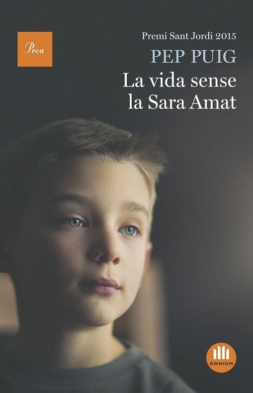 VIDA SENSE LA SARA AMAT, LA (PREMI SANT JORDI 2015) | 9788475886084 | PUIG, PEP | Llibreria La Gralla | Llibreria online de Granollers