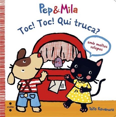 PEP & MILA TOC! TOC! QUI TRUCA ? | 9788466139588 | KAWAMURA, YAYO | Llibreria La Gralla | Llibreria online de Granollers