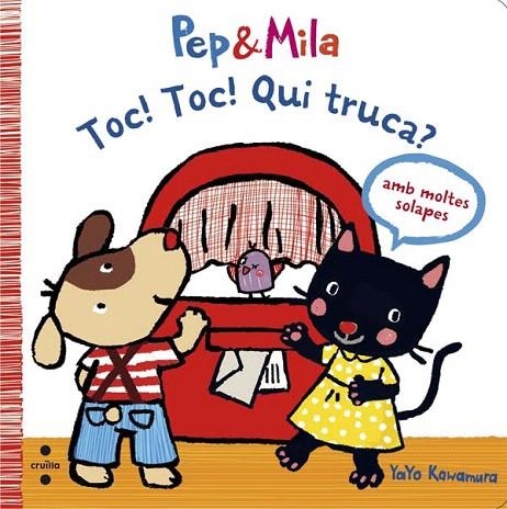 PEP & MILA TOC! TOC! QUI TRUCA ? | 9788466139588 | KAWAMURA, YAYO | Llibreria La Gralla | Librería online de Granollers