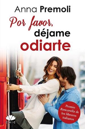 POR FAVOR, DÉJAME ODIARTE | 9788416223381 | PREMOLI, ANNA | Llibreria La Gralla | Llibreria online de Granollers