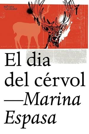 DIA DEL CÉRVOL, EL  | 9788494348198 | ESPASA SANS, MARINA | Llibreria La Gralla | Librería online de Granollers