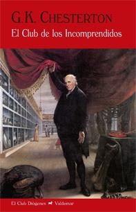 CLUB DE LOS INCOMPRENDIDOS, EL  | 9788477028215 | CHESTERTON, GILBERT KEITH | Llibreria La Gralla | Librería online de Granollers