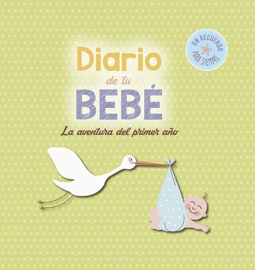 DIARIO DE TU BEBÉ | 9788416012619 | ., . | Llibreria La Gralla | Llibreria online de Granollers