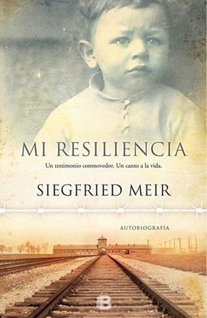 MI RESILIENCIA | 9788466658423 | MEIR, SIEGFRIED | Llibreria La Gralla | Llibreria online de Granollers