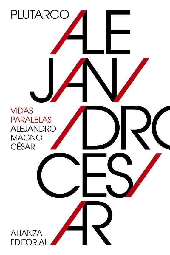 VIDAS PARALELAS  ALEJANDRO MAGNO-CESAR | 9788491042839 | PLUTARCO | Llibreria La Gralla | Librería online de Granollers