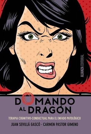 DOMANDO AL DRAGON | 9788491042655 | SEVILLA, JUAN; PASTO, CARMEN | Llibreria La Gralla | Librería online de Granollers