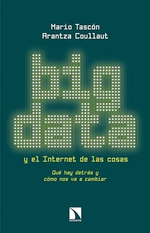 BIG DATA Y EL INTERNET DE LAS COSAS | 9788490970744 | TASCÓN, MARIO; COULLAUT, ARANTZA | Llibreria La Gralla | Librería online de Granollers