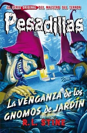 VENGANZA DE LOS GNOMOS DE JARDÍN, LA PESADILLAS, 14 | 9788416387373 | STINE, R. L. | Llibreria La Gralla | Librería online de Granollers