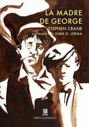 MADRE DE GEORGE, LA | 9788494450327 | CRANE, STEPHEN; LERMA, JUAN G. | Llibreria La Gralla | Librería online de Granollers