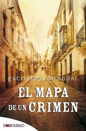 MAPA DE UN CRIMEN, EL | 9788416087310 | LOPEZ, PACO | Llibreria La Gralla | Librería online de Granollers