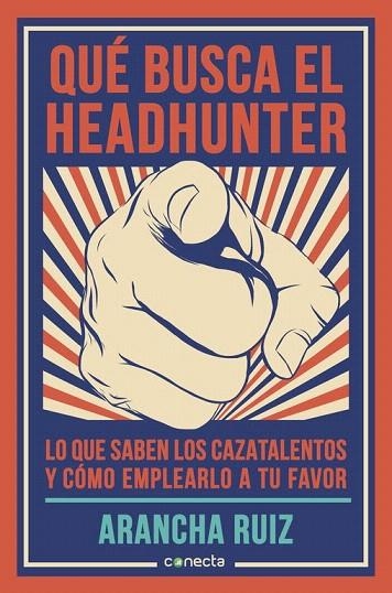 QUE BUSCA EL HEADHUNTER | 9788416029600 | RUIZ,ARANCHA | Llibreria La Gralla | Llibreria online de Granollers