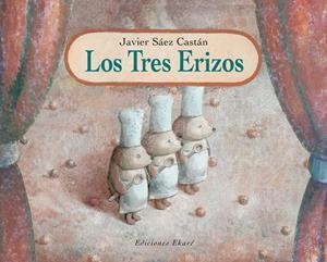 TRES ERIZOS, LOS | 9788493306007 | SÁEZ CASTÁN, JAVIER | Llibreria La Gralla | Llibreria online de Granollers