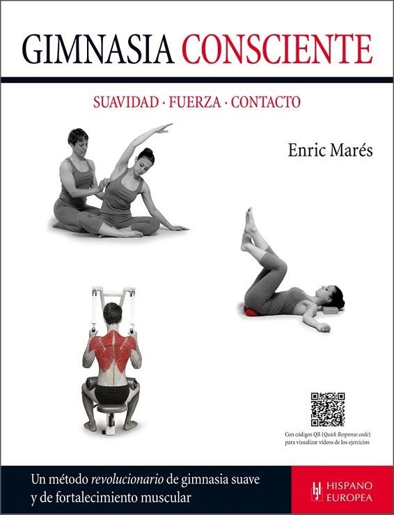 GIMNASIA CONSCIENTE | 9788425521171 | MARES, ENRIC | Llibreria La Gralla | Llibreria online de Granollers