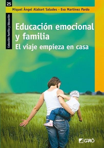 EDUCACION EMOCIONAL Y FAMILIA | 9788499806662 | ALABART, MIQUEL ANGEL; MARTINEZ, EVA | Llibreria La Gralla | Llibreria online de Granollers