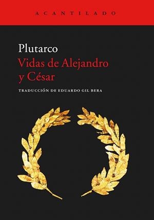 VIDAS DE ALEJANDRO Y CESAR | 9788416011896 | PLUTARCO | Llibreria La Gralla | Llibreria online de Granollers