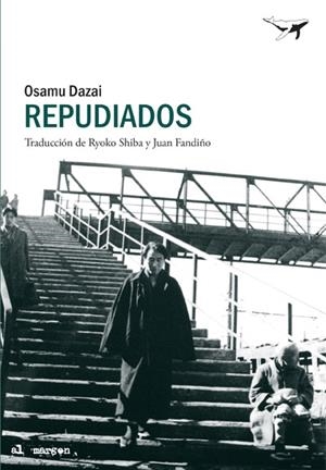 REPUDIADOS | 9788494378218 | DAZAI, OSAMU | Llibreria La Gralla | Librería online de Granollers