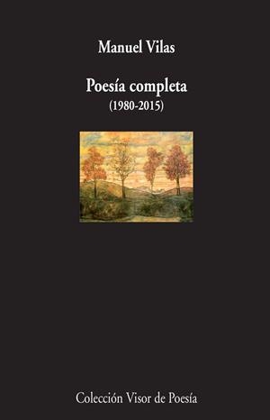 POESIA COMPLETA (1980-2015) | 9788498959413 | VILAS, MANUEL | Llibreria La Gralla | Llibreria online de Granollers