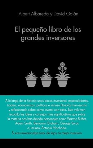 PEQUEÑO LIBRO DE LOS GRANDES INVERSORES, EL | 9788416253517 | ALBAREDA, ALBERT / GALÁN, DAVID | Llibreria La Gralla | Llibreria online de Granollers