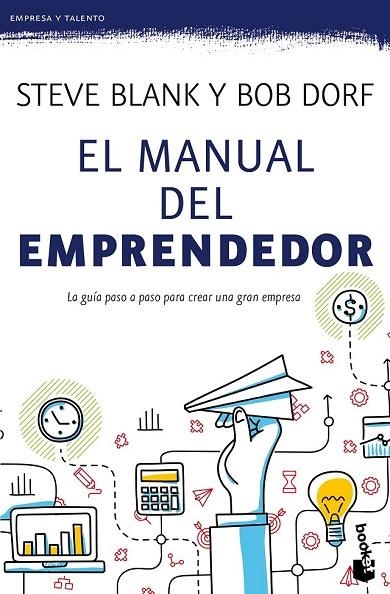 MANUAL DEL EMPRENDEDOR, EL (BOLSILLO) | 9788498754223 | BLANK, STEVE / DORF, BOB | Llibreria La Gralla | Librería online de Granollers