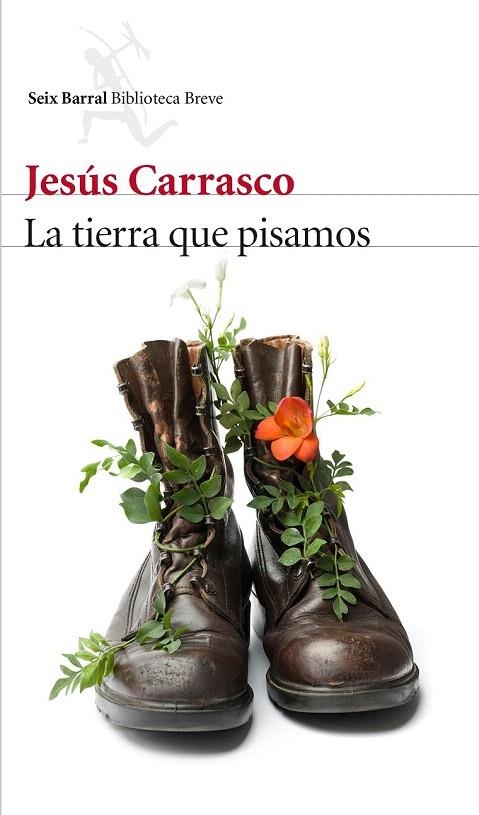 TIERRA QUE PISAMOS, LA | 9788432227332 | CARRASCO, JESÚS | Llibreria La Gralla | Llibreria online de Granollers