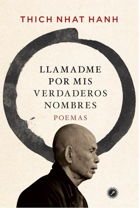 LLAMADME POR MIS VERDADEROS NOMBRES | 9788416145225 | THICH NHAT, HANH | Llibreria La Gralla | Llibreria online de Granollers