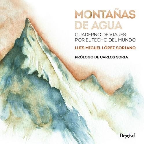 MONTAÑAS DE AGUA | 9788498293456 | LÓPEZ SORIANO, LUIS MIGUEL | Llibreria La Gralla | Llibreria online de Granollers