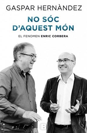 NO SÓC D'AQUEST MÓN | 9788466656986 | HERNÁNDEZ, GASPAR | Llibreria La Gralla | Llibreria online de Granollers