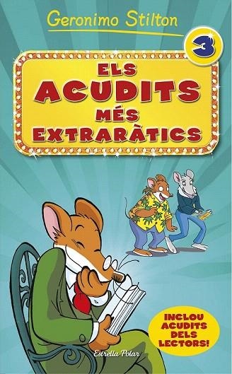 ACUDITS MES EXTRARATICS 3, EL | 9788416520008 | GERONIMO STILTON | Llibreria La Gralla | Librería online de Granollers