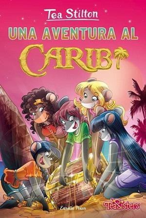 AVENTURA AL CARIB, UNA | 9788416519965 | TEA STILTON | Llibreria La Gralla | Librería online de Granollers