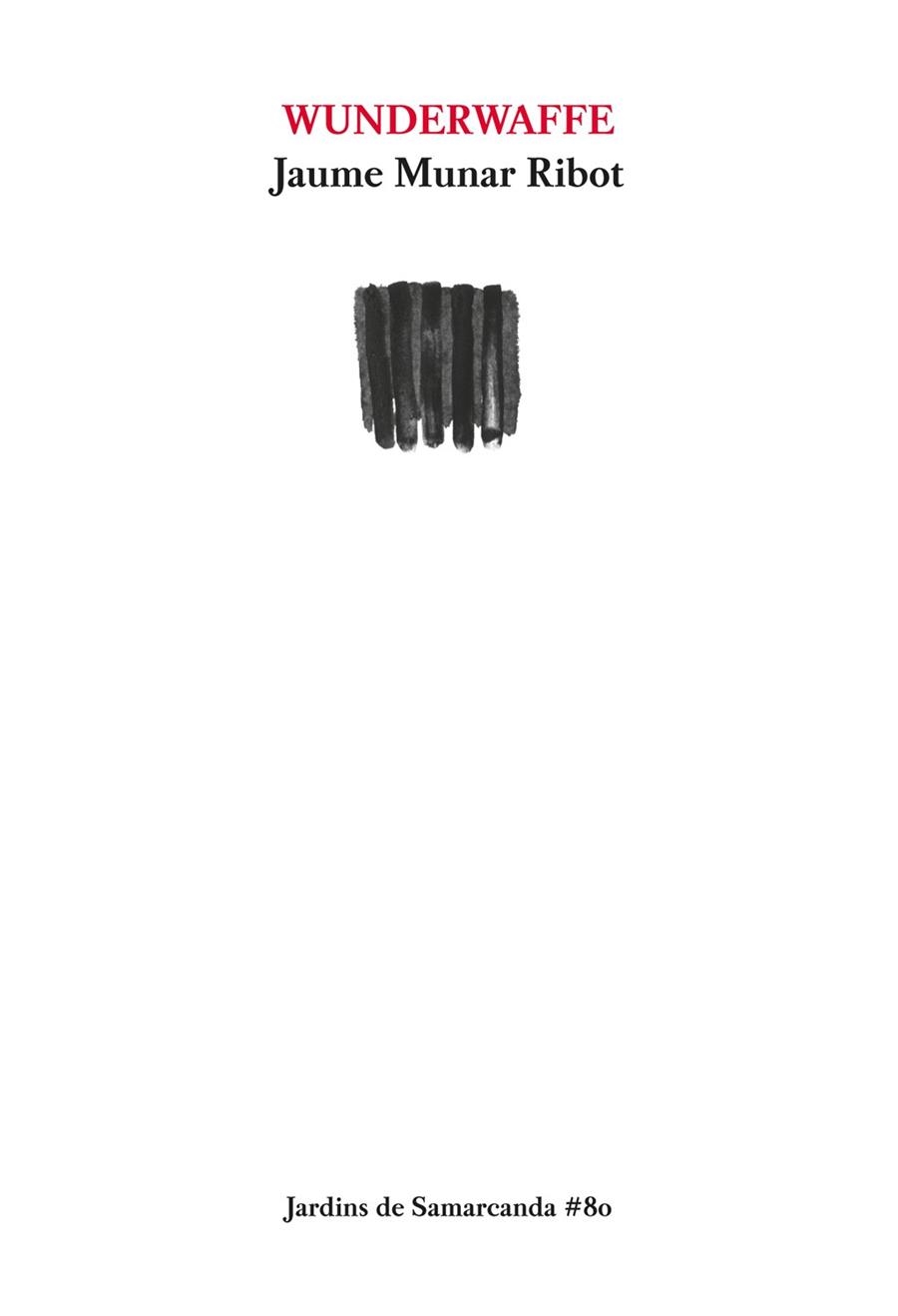 WUNDERWAFFE | 9788497665605 | MUNAR RIBOT, JAUME | Llibreria La Gralla | Librería online de Granollers