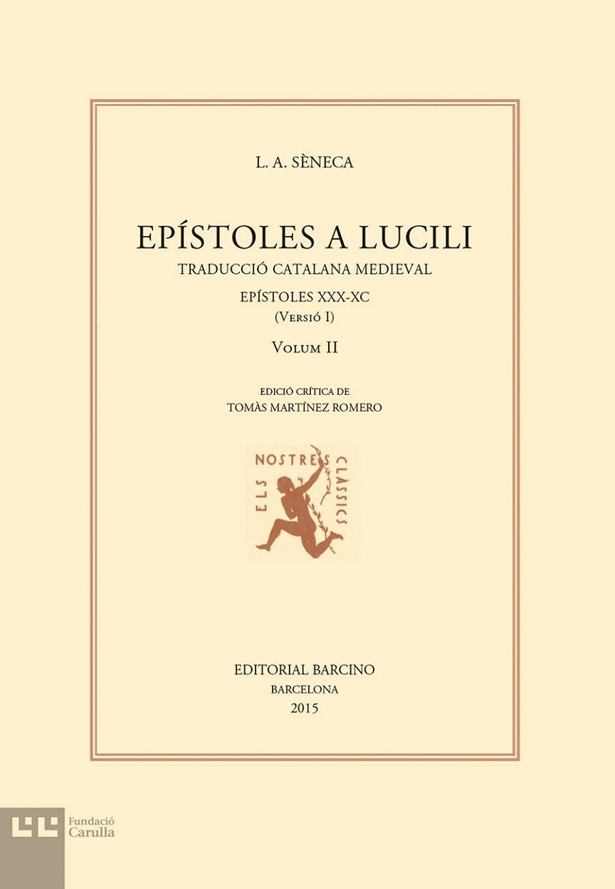 EPÍSTOLES A LUCILI VOLUM II | 9788472267930 | SÈNECA, L.A. | Llibreria La Gralla | Librería online de Granollers