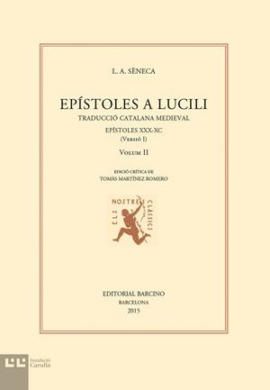 EPÍSTOLES A LUCILI VOLUM II | 9788472267930 | SÈNECA, L.A. | Llibreria La Gralla | Librería online de Granollers
