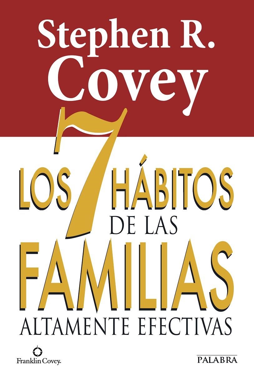 7 HÁBITOS DE LAS FAMILIAS ALTAMENTE EFECTIVAS, LOS | 9788490610282 | COVEY, STEPHEN R. | Llibreria La Gralla | Llibreria online de Granollers
