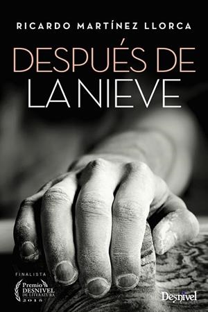 DESPUES DE LA NIEVE | 9788498293487 | MARTÍNEZ LLORCA, RICARDO | Llibreria La Gralla | Librería online de Granollers