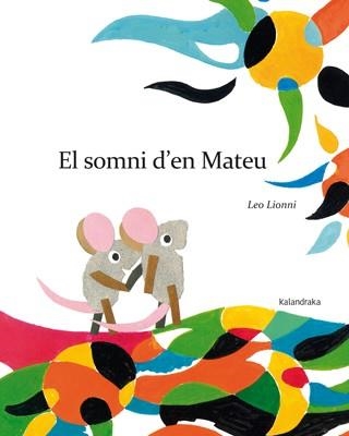 SOMNI D'EN MATEU, EL | 9788484649885 | LIONNI, LEO | Llibreria La Gralla | Llibreria online de Granollers