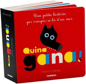 QUINA GANA! | 9788491010494 | CRAHAY, ANNE | Llibreria La Gralla | Llibreria online de Granollers