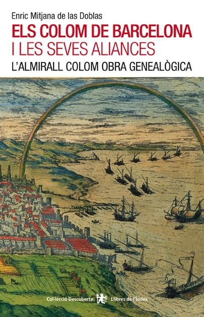 COLOM DE BARCELONA I LE SEVES ALIANCES, ELS | 9788494288982 | MITJANA DE LAS DOBLAS, ENRIC | Llibreria La Gralla | Llibreria online de Granollers